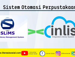 Sistem Otomasi Perpustakaan : Perkembangan Perangkat Lunak SLiMS dan INLIS LITE 2022
